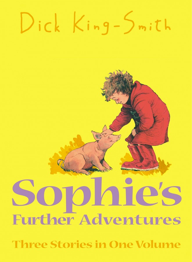 Sophies Further Adventures Dick King Smith 